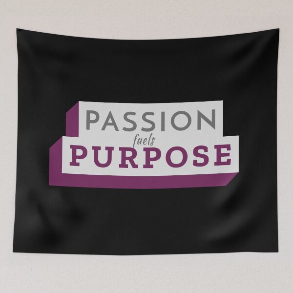 Item preview, Passion Fuels Purpose designed and sold by TatteredFaith.