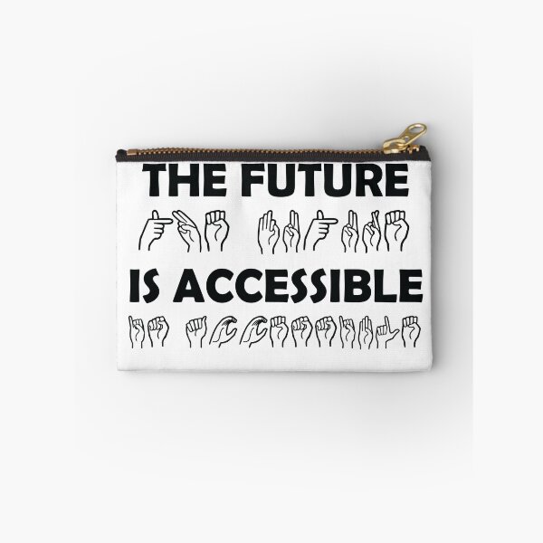 Item preview, The Future Is Accessible Sign Language designed and sold by TravelScientist.