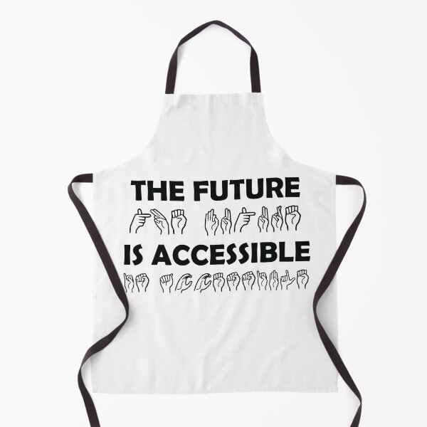 Item preview, The Future Is Accessible Sign Language designed and sold by TravelScientist.