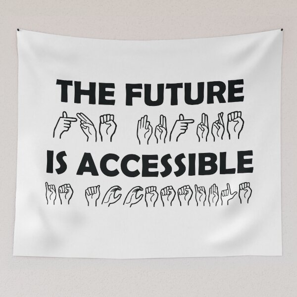 Item preview, The Future Is Accessible Sign Language designed and sold by TravelScientist.