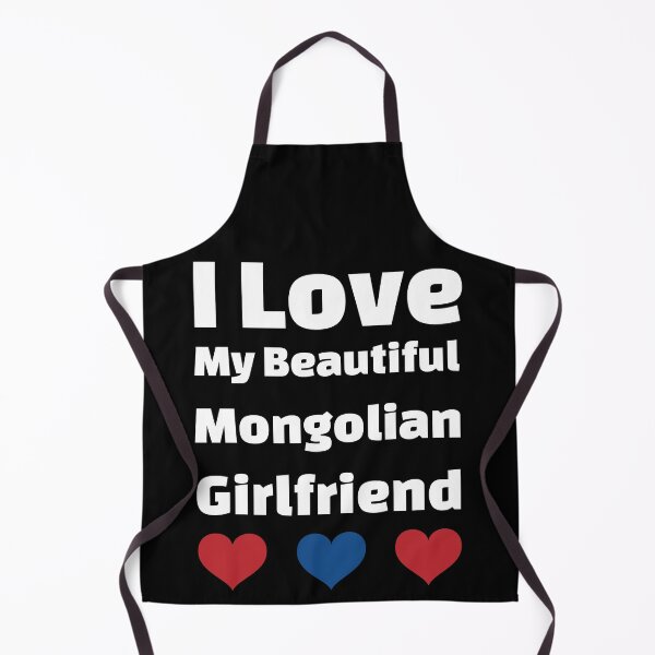 Item preview, I Love My Beautiful Mongolian Girlfriend - Mongolia Girlfriend designed and sold by DiceNLDesigns.