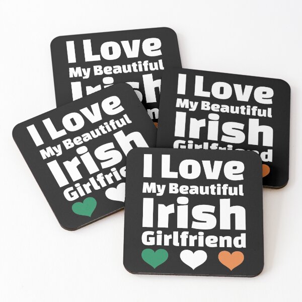 Item preview, I Love My Beautiful Irish Girlfriend - Ireland Girlfriend designed and sold by DiceNLDesigns.