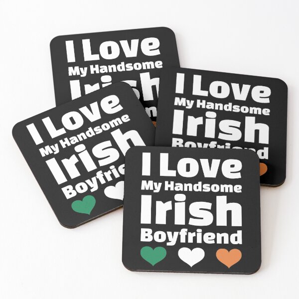 Item preview, I Love My Handsome Irish Boyfriend - Ireland Boyfriend designed and sold by DiceNLDesigns.
