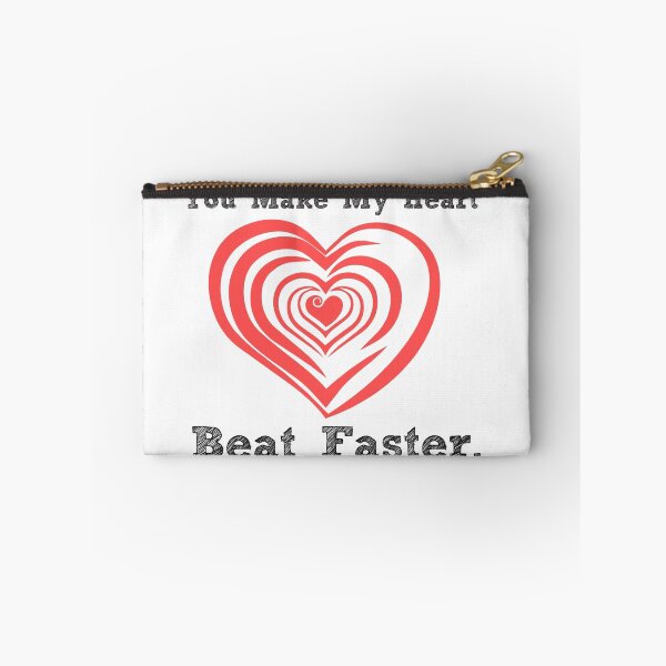 Item preview, You Make My Heart Beat Faster designed and sold by Carrie Potter.