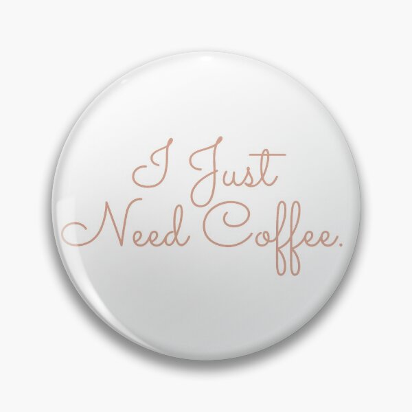 Item preview, I Just Need Coffee in Rose Gold designed and sold by pinkfantasy.