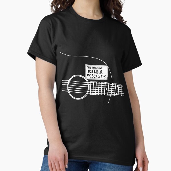 This Machine Kills Fascists Classic T-Shirt