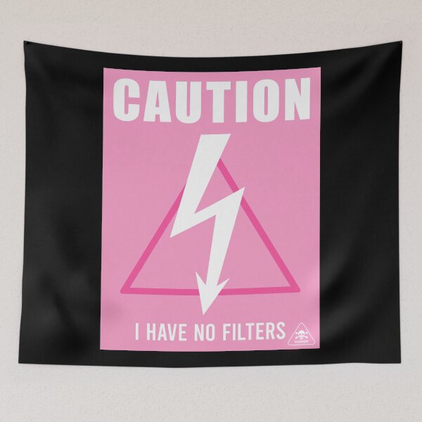 Item preview, Caution! I Have No Filters designed and sold by taggink.