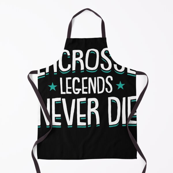 Item preview, Lacrosse Legends never die Lacrosse Clothing Lacrosse designed and sold by Rzelemenz.