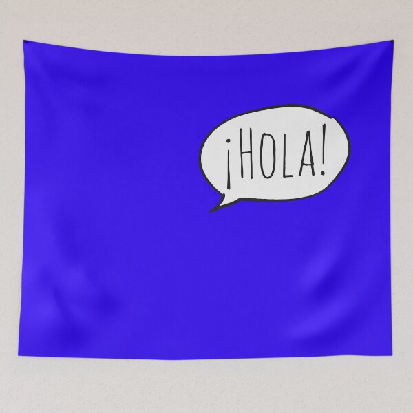 Item preview, Cheerful ¡HOLA! with white speech bubble on blue (Español / Spanish) designed and sold by Ofeefee.