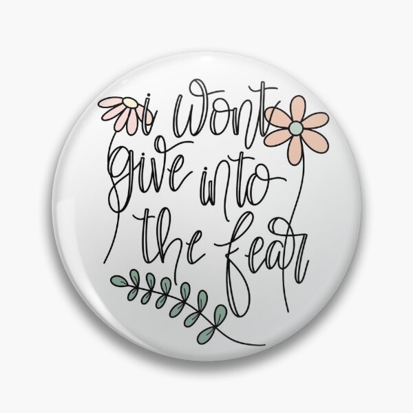 Item preview, I Won’t Give Into The Fear designed and sold by julsann.