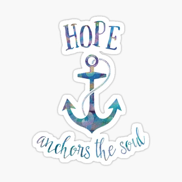 Hope Anchors the Soul Sticker
