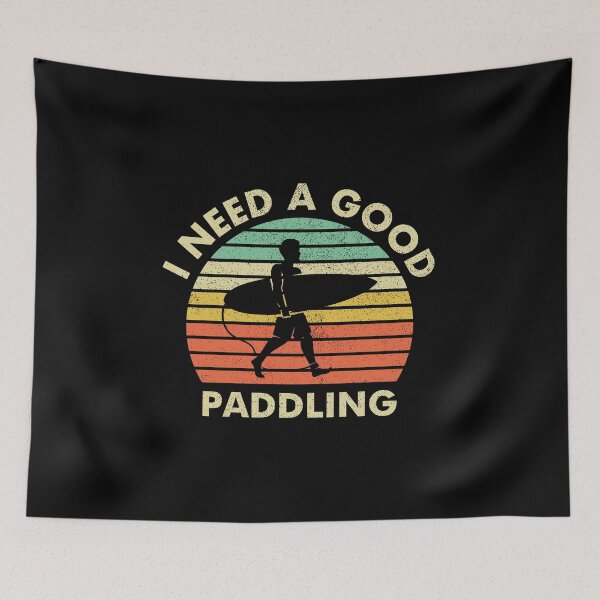 Item preview, Retro Surfing Surfer Need a Good Paddling designed and sold by EstelleStar.