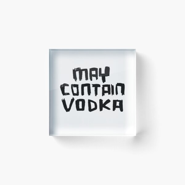Item preview, May Contain Vodka designed and sold by badlydrawnbabe.