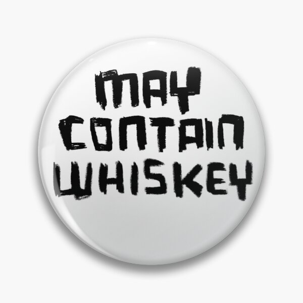 Item preview, Whiskey Lover: May Contain Whiskey designed and sold by badlydrawnbabe.