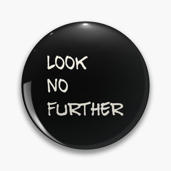 Item preview, Look No Further designed and sold by Big-Deal Designs.