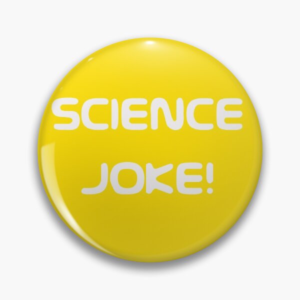 Item preview, Science Joke white text designed and sold by misssallyb.