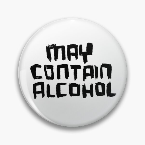 Item preview, Warning, May Contain Alcohol designed and sold by badlydrawnbabe.