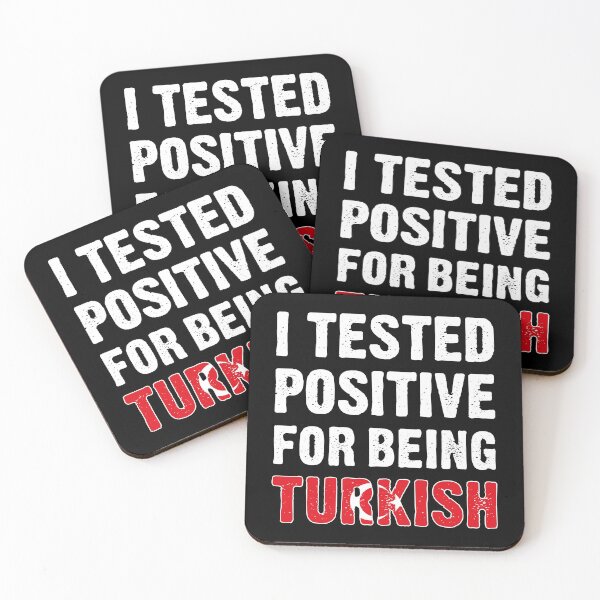 Item preview, I Tested Positive For Being Turkish - Proud Turkish designed and sold by T-shirt For You.