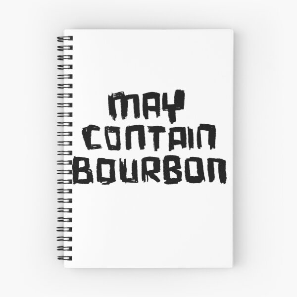 Item preview, Bourbon Drinker: May Contain BOURBON designed and sold by badlydrawnbabe.