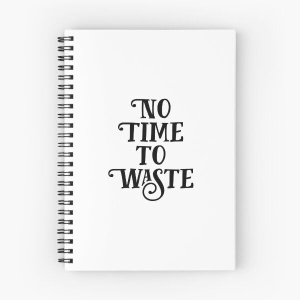 Item preview, No Time To Waste designed and sold by HorizonDesignz.