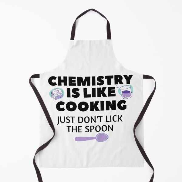 Item preview, Chemistry is like cooking just don't lick the spoon, Sarcastic Science Saying designed and sold by BlackAble.
