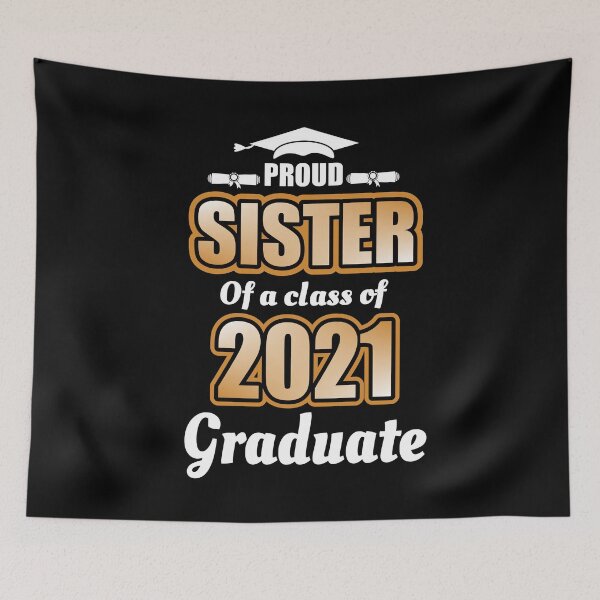 Item preview, Proud Sister Of Class 2021 Senior Funny Graduation designed and sold by Ibu83.