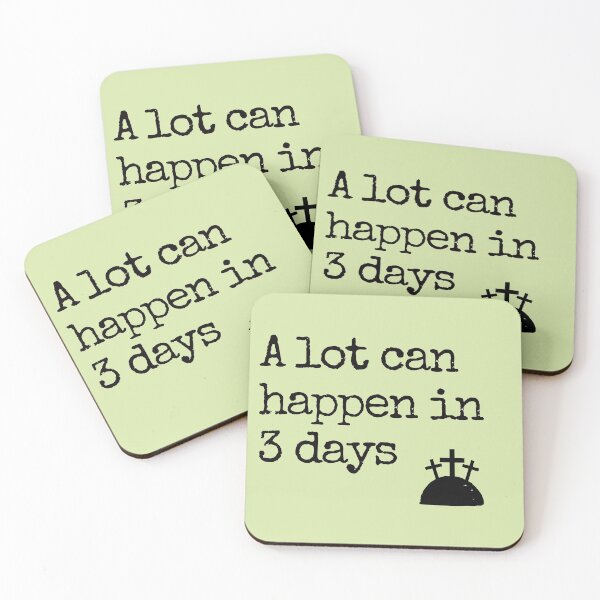Item preview, A Lot Can Happen In 3 Days designed and sold by Everythingafter.