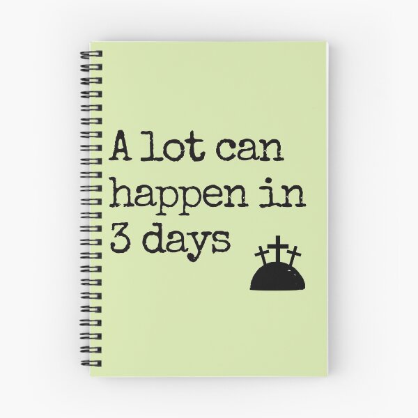 Item preview, A Lot Can Happen In 3 Days designed and sold by Everythingafter.