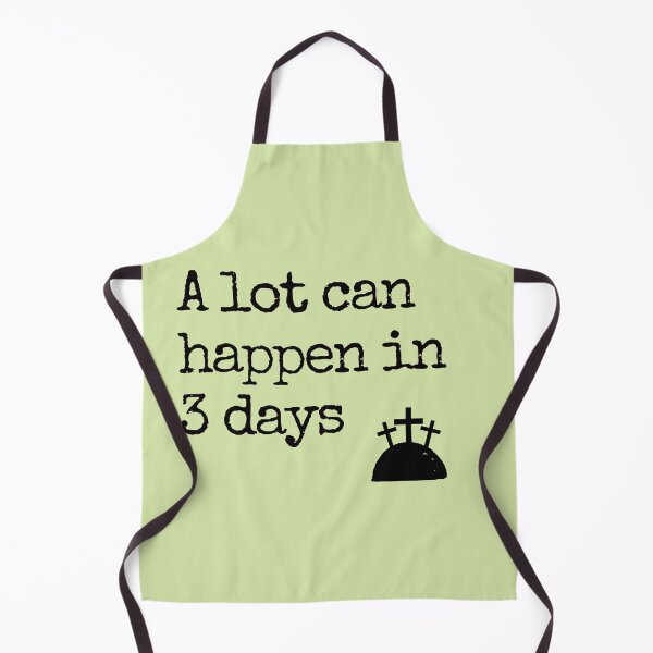 Item preview, A Lot Can Happen In 3 Days designed and sold by Everythingafter.