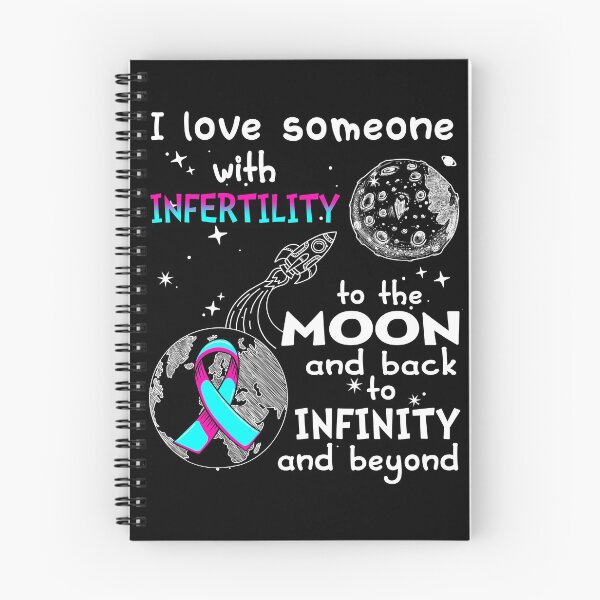 Item preview, I Love Someone With Infertility To The Moon And Back designed and sold by heppenp.