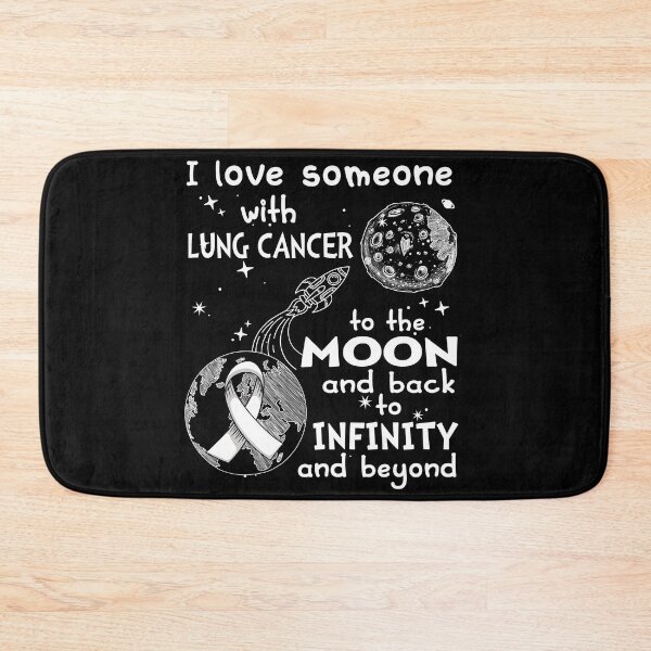 Item preview, I Love Someone With Lung Cancer To The Moon And Back designed and sold by heppenp.