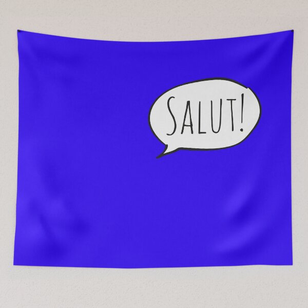 Item preview, Cheerful SALUT! with white speech bubble on blue (Français / French) designed and sold by Ofeefee.