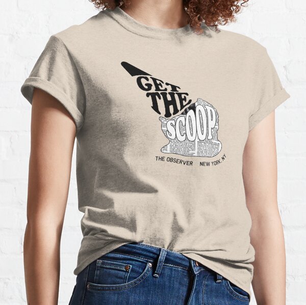 Get The Scoop Newsprint Classic T-Shirt