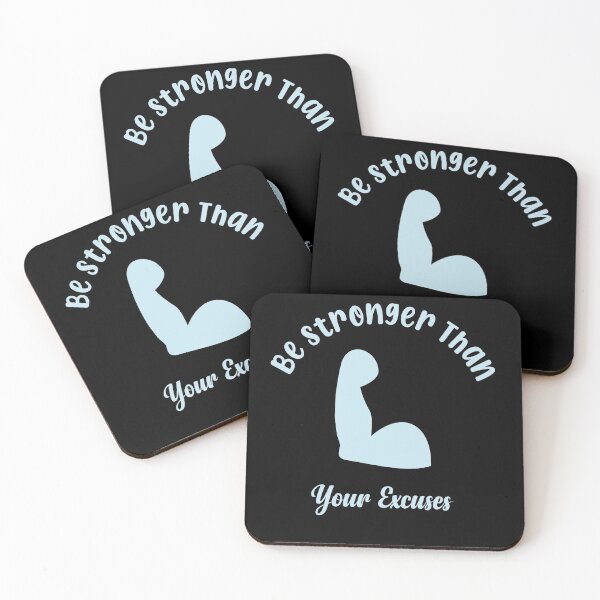 Item preview, Be Stronger Than Your Excuses designed and sold by YAITPSTORE.