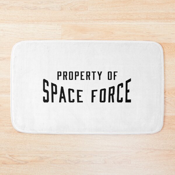 Item preview, Property of Space Force designed and sold by darryldesign.