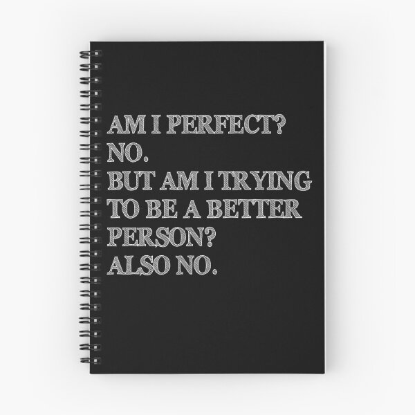 Item preview, Am i perfect, no. sarcastic be a better person anti perfect designed and sold by pearlindustries.