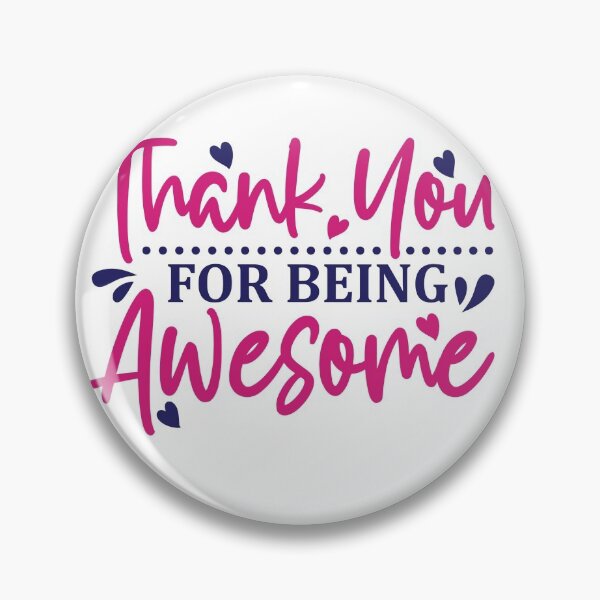Item preview, Thank you For Being Awesome designed and sold by ojeansparkles.