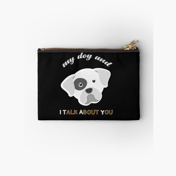 Item preview, My Dog And I Talk About You designed and sold by YAITPSTORE.