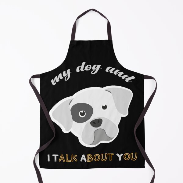 Item preview, My Dog And I Talk About You designed and sold by YAITPSTORE.