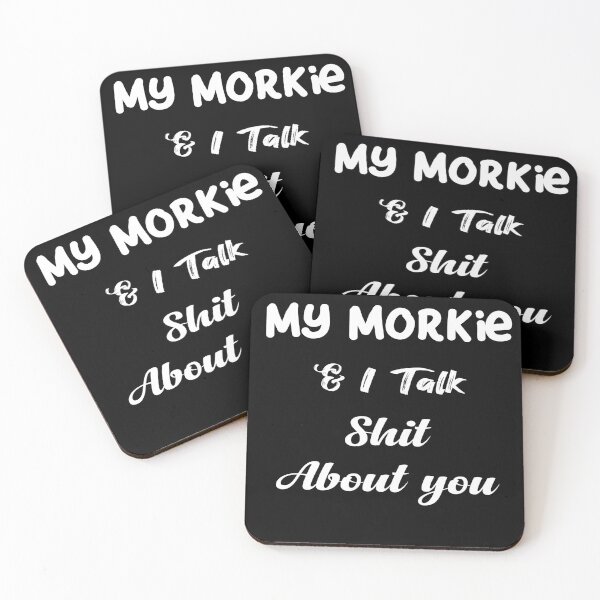 Item preview, My Morkie and I Talk Shit About You designed and sold by YAITPSTORE.