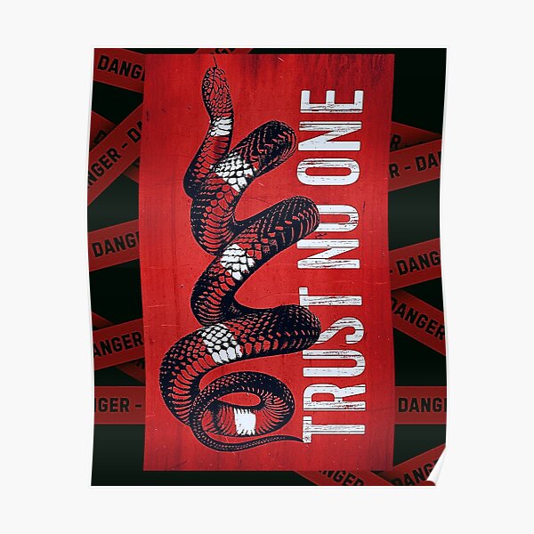 Trust No One Poster By Artur1010 Redbubble