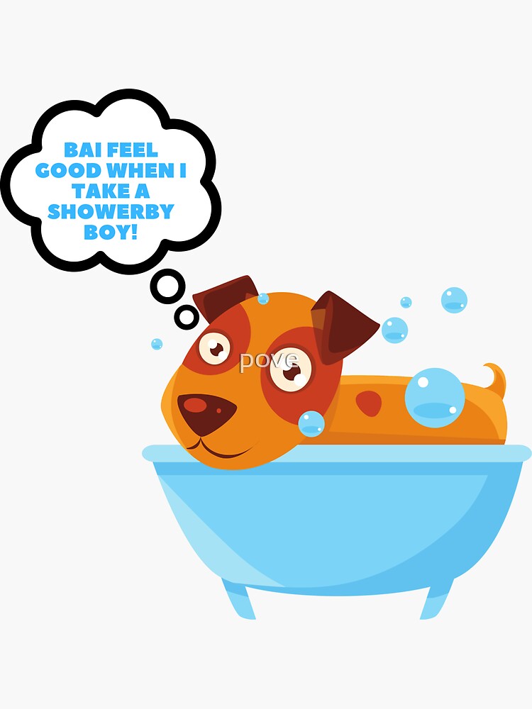 "a shower dog(Cute educational tshirts for children.) " Sticker by