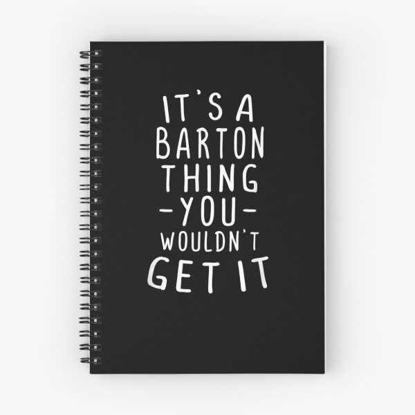 Item preview, It's A Barton Thing You Wouldn't Get It Last Name Gift designed and sold by lolahomya.