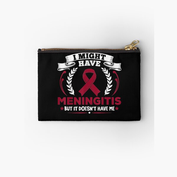 Item preview, Meningitis Doesn't Have Me Meningitis Awareness designed and sold by lolahomya.