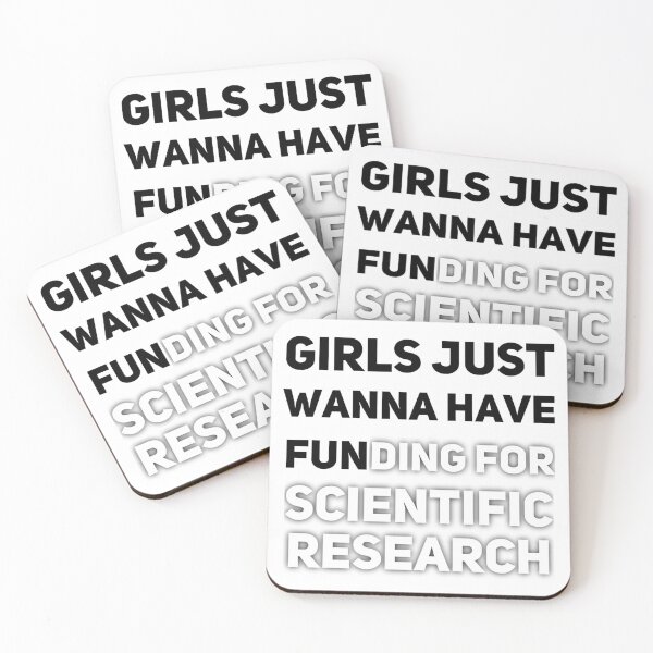 Item preview, Girls just wanna have fun,girls just wanna have funding for scientific research 2 designed and sold by Ripoubsb.