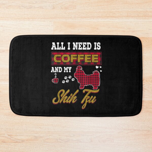 Item preview, All I Need Is Coffee And My Shih Tzu Funny Dog Lover Gift designed and sold by ninapfvu.