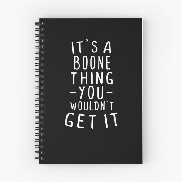 Item preview, It's A Boone Thing You Wouldn't Get It Last Name Gift designed and sold by lolahomya.