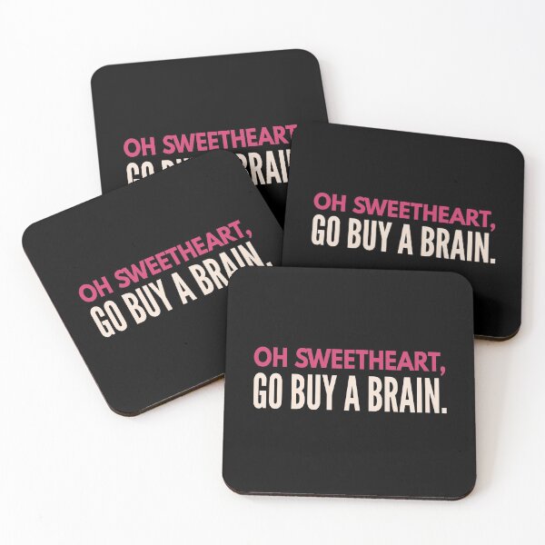 Item preview,  Funny cute sarcastic design. Oh sweetheart, go buy a brain. Sarcasm.  designed and sold by efenem.