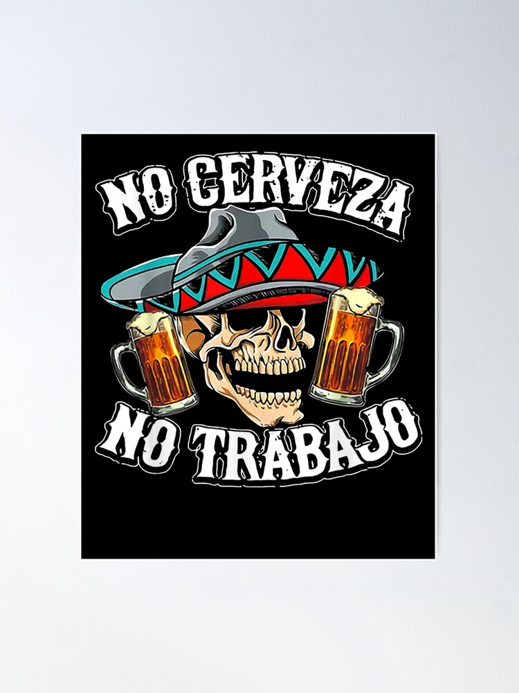 No Wall Mas Cerveza Funny Cinco De Mayo Shirt