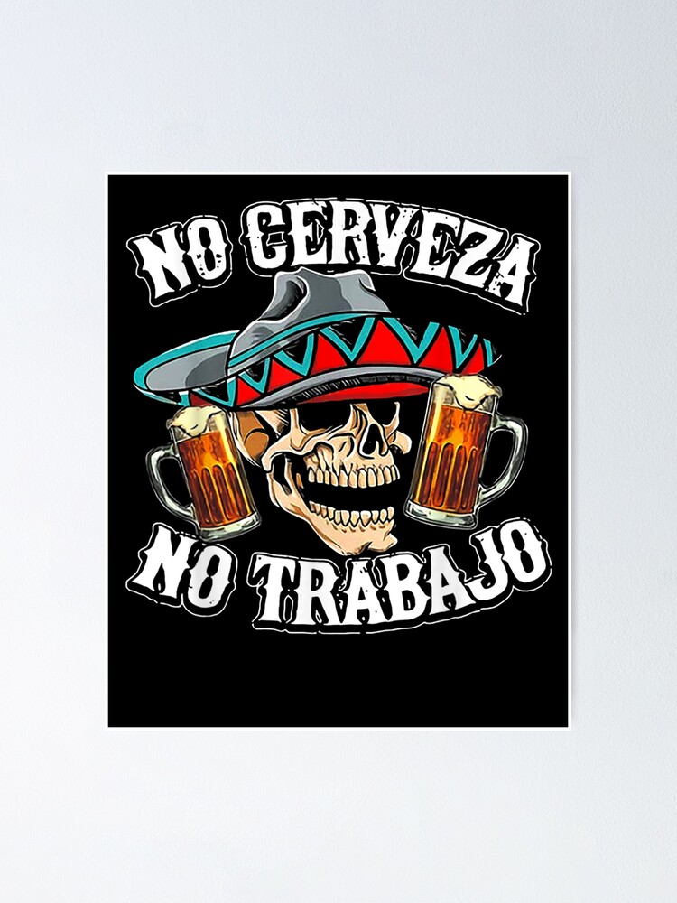 No Wall Mas Cerveza Funny Cinco De Mayo Shirt